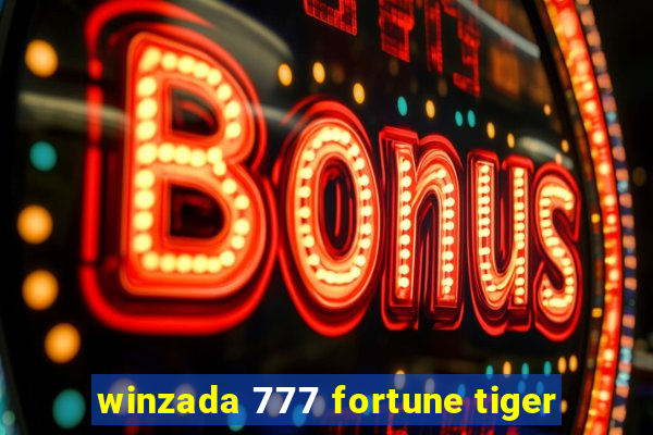 winzada 777 fortune tiger